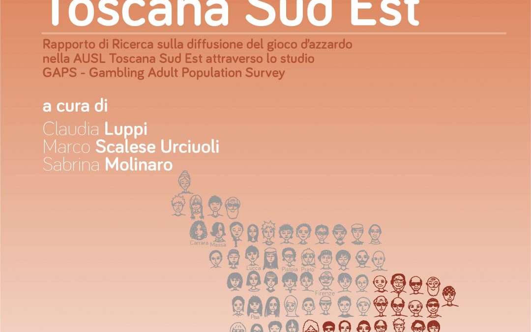 Il Gioco d’Azzardo nella AUSL Toscana Sud Est
